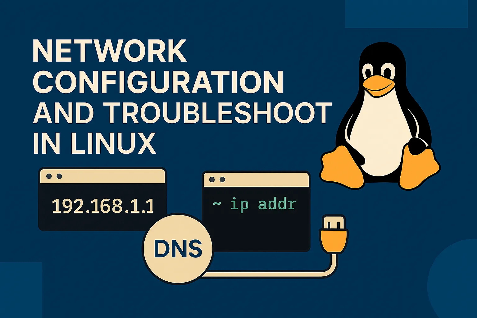 Network Configuration and Troubleshooting in Linux